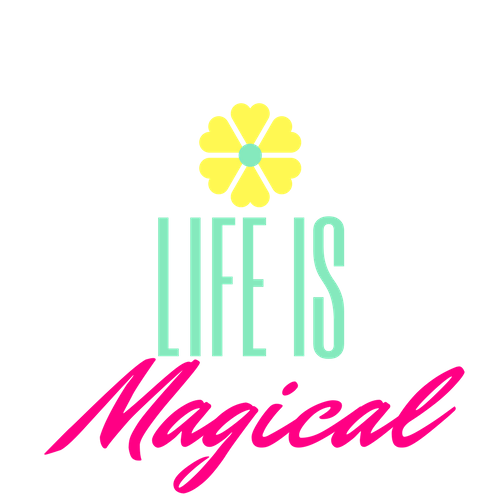 Life Is Magical